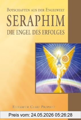 Prophet, Elisabeth Clare Seraphim - Die Engel Des Erfolges