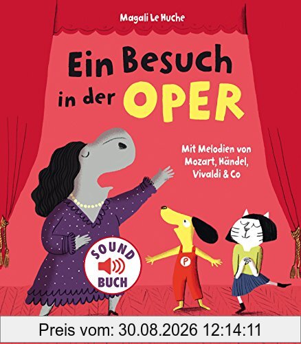 Ein Besuch in der Oper (Soft-Touch-Soundbücher)