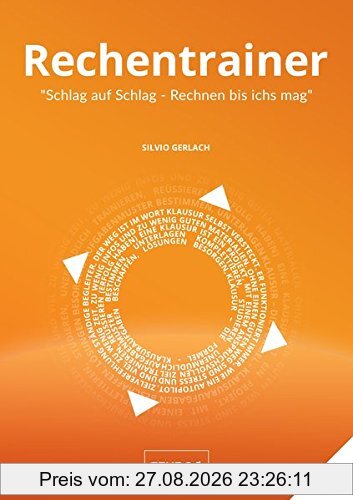 Rechentrainer “Schlag auf Schlag – Rechnen bis ich’s mag“ (Klausurtrainer)