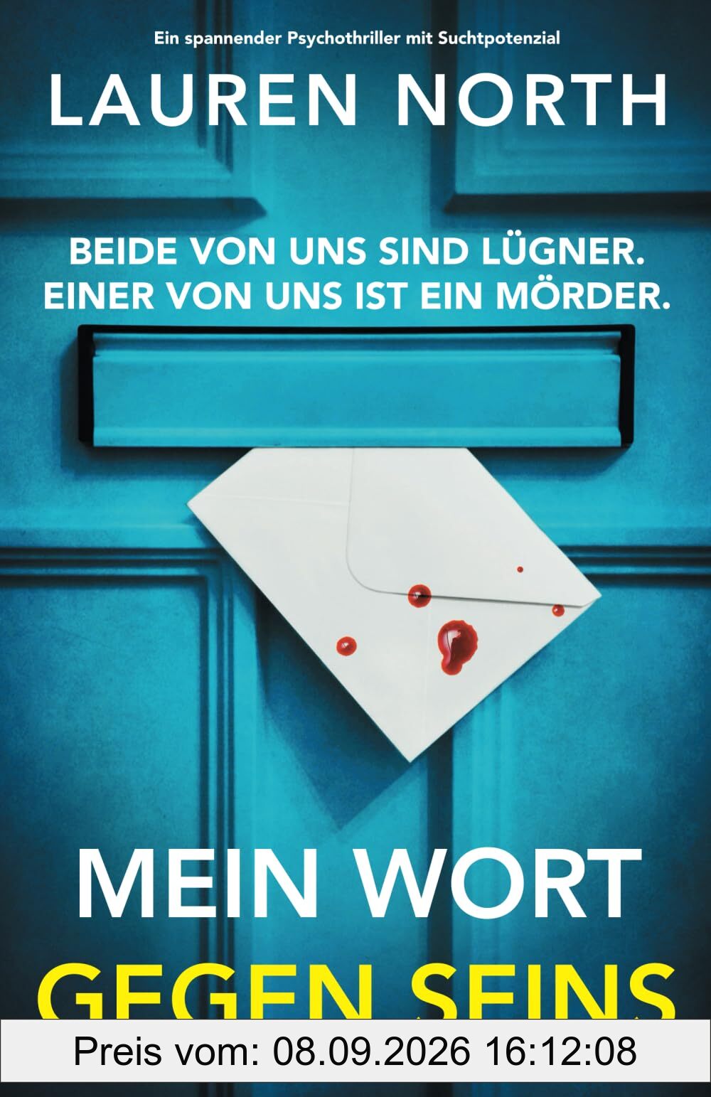 Mein Wort gegen seins: Ein spannender Psychothriller mit Suchtpotenzial