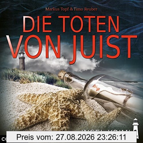 Insel-Krimi 01: Die Toten von Juist (Insel-Krimi / Moin, Sonne, Strand...und Blut)