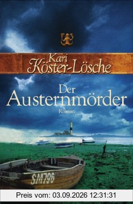Der Austernmörder: Roman