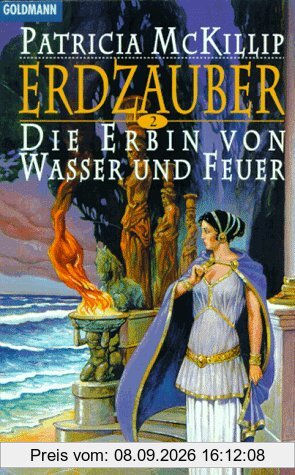 Erdzauber 2. Die Erbin von Wasser und Feuer. Der Fantasy Klassiker