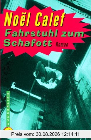 Fahrstuhl zum Schafott.