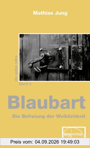 Blaubart - Die Befreiung der Weiblichkeit