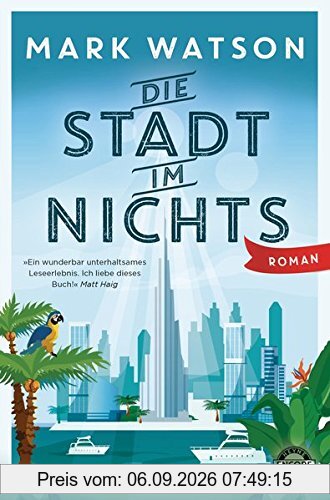 Die Stadt im Nichts: Roman