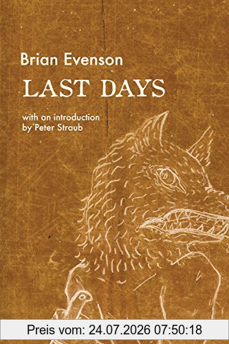 Brian Evenson Last Days