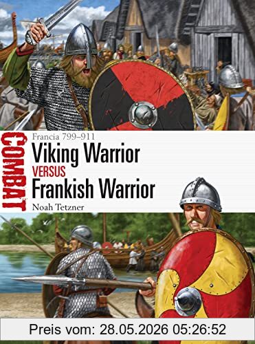 Noah Tetzner Viking Warrior Vs Frankish Warrior, Francia 799–911 (Combat)