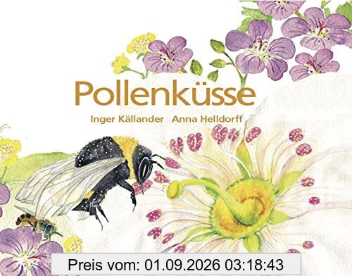Pollenküsse (Unsichtbare Wunder)