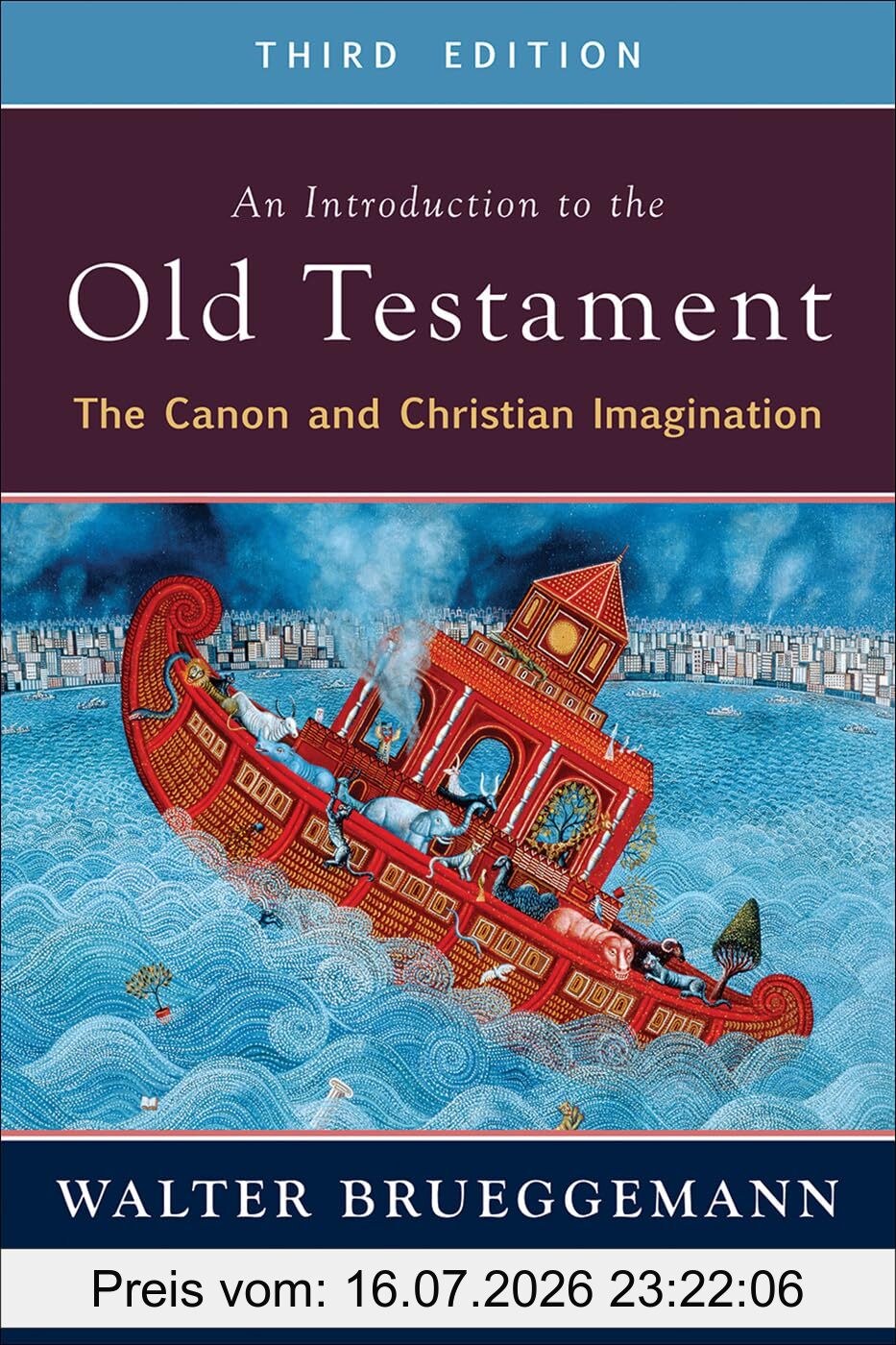 Walter Brueggemann An Introduction To The Old Testament, The Canon And Christian Imagination