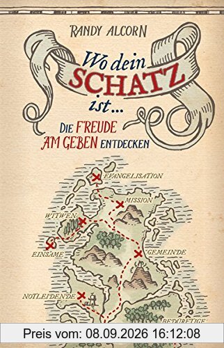Wo dein Schatz ist ...: Die Freude am Geben entdecken