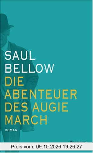 Die Abenteuer des Augie March: Roman