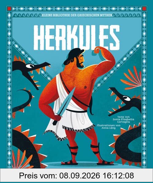 Herkules: Kleine Bibliothek der griechischen Mythen; für Kinder ab 5 Jahren