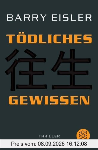 Tödliches Gewissen: Der vierte Auftrag für den Tokio Killer Thriller: Tokio Killer - Der vierte Auftrag