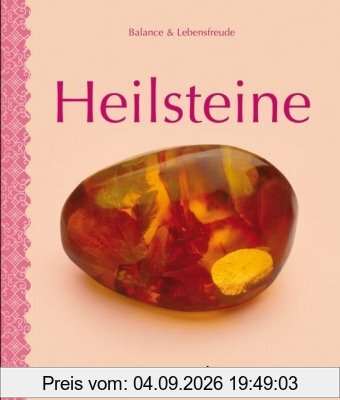 Heilsteine: Balance & Lebensfreude
