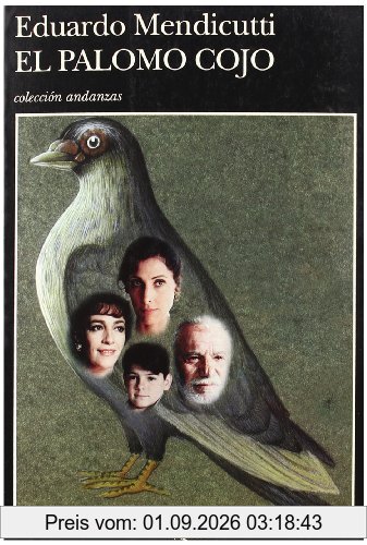 El palomo cojo (Andanzas, Band 11)