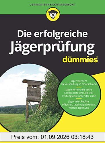 Die erfolgreiche Jägerprüfung für Dummies
