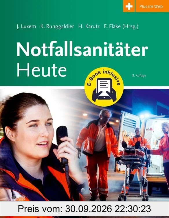 Notfallsanitäter Heute + E-Book: für den Rettungsdienst
