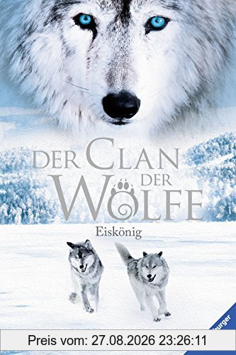 Der Clan der Wölfe 4: Eiskönig