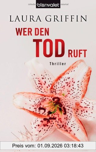 Wer den Tod ruft: Thriller