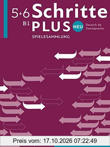 Schritte plus Neu 5+6: Deutsch als Zweitsprache / Spielesammlung