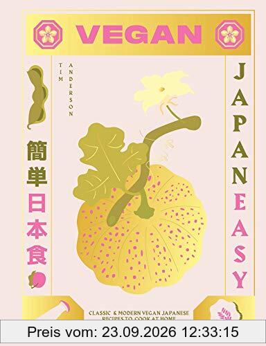 Vegan Japaneasy: Over 80 Delicious Plant-Based Japanese Recipes