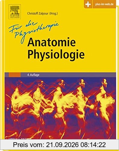 Anatomie Physiologie für die Physiotherapie
