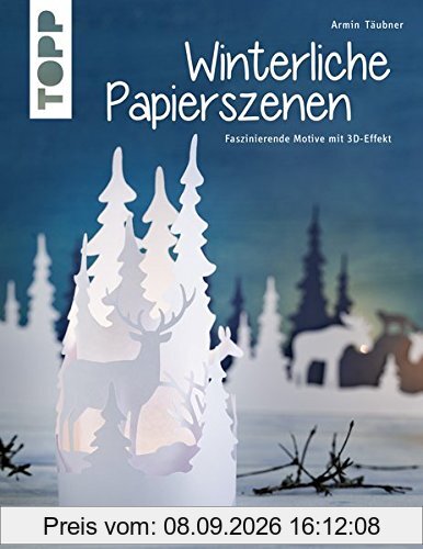 Winterliche Papierszenen (kreativ.kompakt.): Faszinierende Motive mit 3D-Effekt