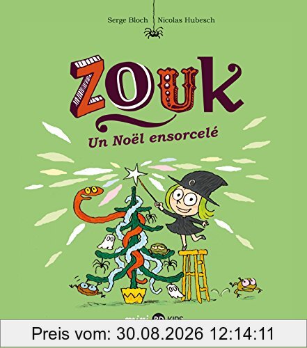 Zouk. Vol. 14. Un Noël ensorcelé