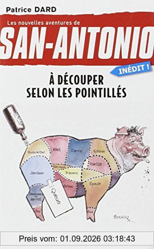 Les nouvelles aventures de San-Antonio. Vol. 26. A découper selon les pointillés