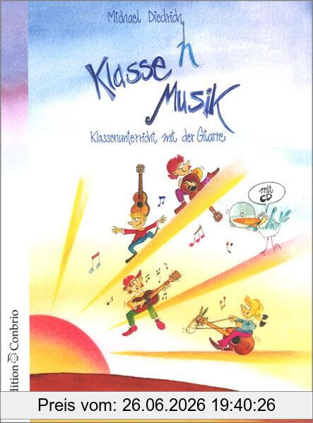 Michael Diedrich Klasse(n) Musik - Schülerheft, Klassenunterricht Mit Der Gitarre