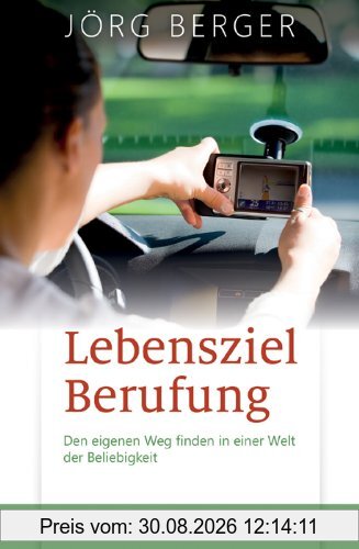 Lebensziel Berufung