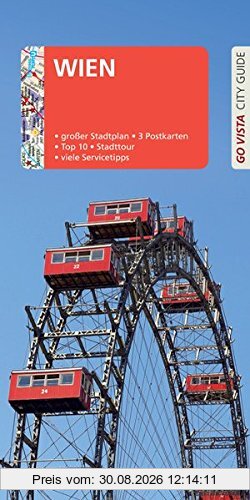 GO VISTA: Reiseführer Wien: Mit Faltkarte und 3 Postkarten (Go Vista City Guide)