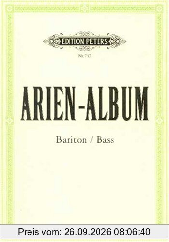 Arien-Album - Berühmte Arien für Bariton und Bass: mit Klavierbegleitung