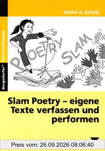 Slam Poetry: Eigene Texte verfassen und performen (8. bis 10. Klasse)