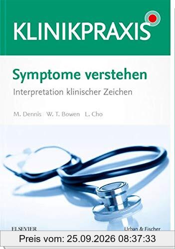 Symptome verstehen - Interpretation klinischer Zeichen (KlinikPraxis)