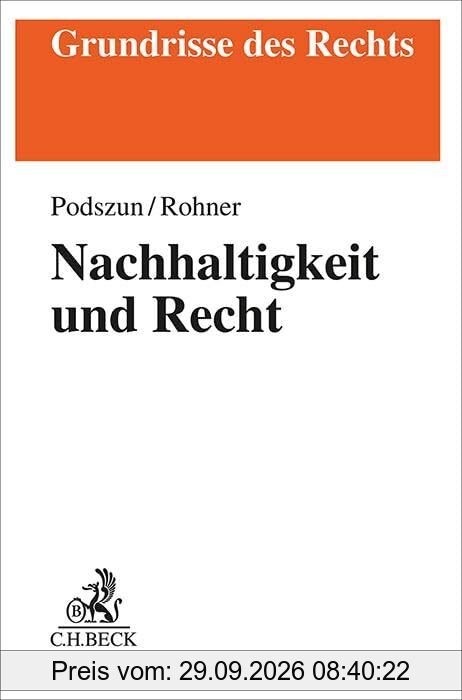 Nachhaltigkeit und Recht (Grundrisse des Rechts)