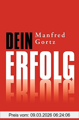 Manfred Gortz Dein Erfolg