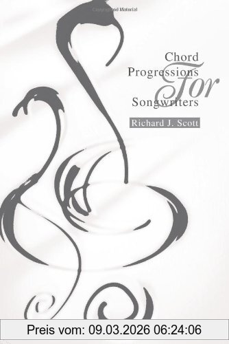 Richard Scott Chord Progressions For Songwriters