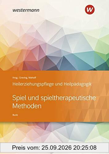Heilerziehungspflege und Heilpädagogik: Spiel und spieltherapeutische Methoden: Schülerband