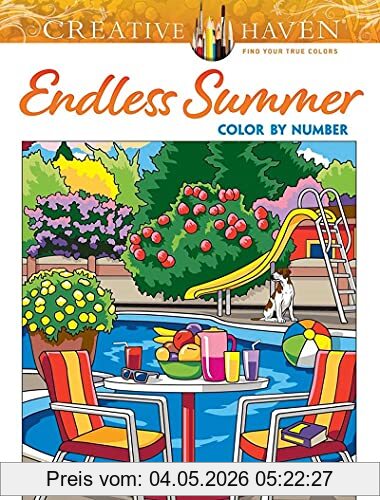 George Toufexis Creative Haven Endless Summer Color By Number (Creative Haven Coloring Books)