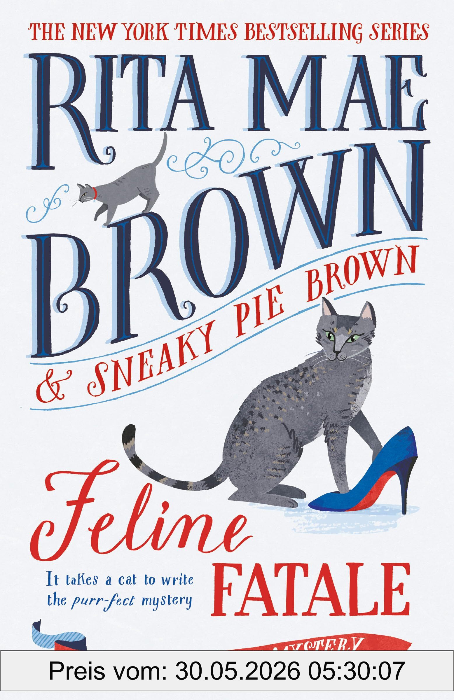 Brown, Rita Mae Feline Fatale, A Mrs. Murphy Mystery