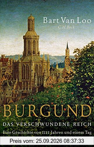 Burgund: Das verschwundene Reich