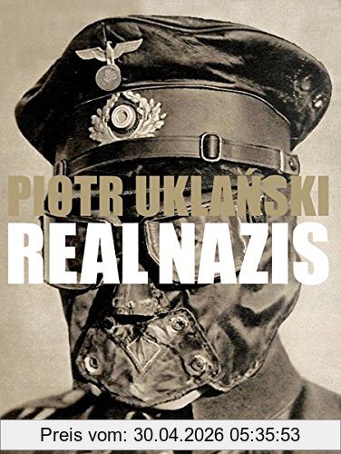 Piotr Uklanski Real Nazis