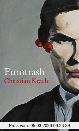 Christian Kracht Eurotrash, Roman