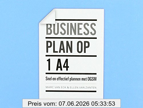 Eck, Marc van Businessplan Op 1 A4, Snel En Effectief Plannen Met Ogsm