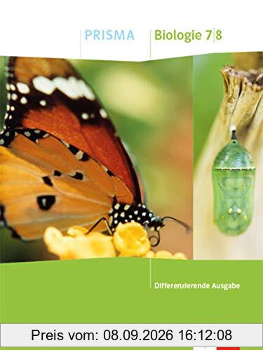PRISMA Biologie 7/8. Differenzierende Ausgabe Niedersachsen: Schülerbuch Klasse7/8 (PRISMA. Differenzierende Ausgabe ab 2020)