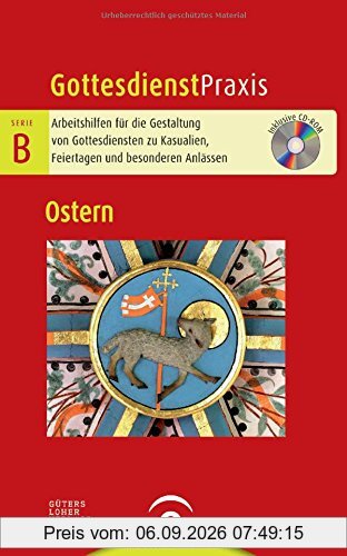 Ostern: Mit CD-ROM (Gottesdienstpraxis Serie B)