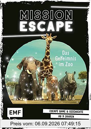 Mission Escape – Das Geheimnis im Zoo: Escape Game und Geschichte ab 9 Jahren für 1 oder mehrere Spieler