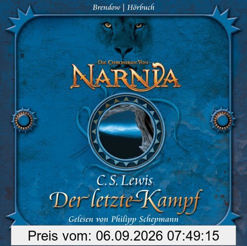 Die Chroniken von Narnia. Der letzte Kampf. 4 CDs